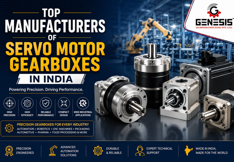 Top Manufacturers of Servo Motor Gearboxes in India